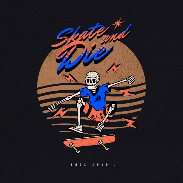 Skate And Die by Bananas T-Shirts